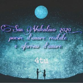 San Valentino 2020: Poesie D'amore Recitate E Aforismi D'amore album cover