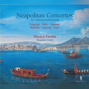 Pergolesi, Mele, Supriani, Barbella, Galeotti, Sarri: Neapolitan Concertos album cover