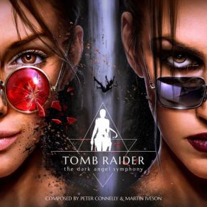 Tomb Raider - The Dark Angel Symphony (Original Soundtrack) album cover