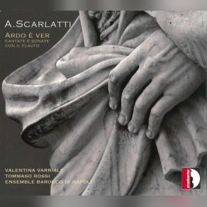 A. Scarlatti: Ardo E Ver album cover