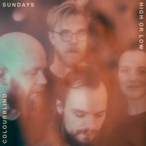 Colourblind / High Or Low album cover