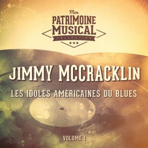 Les Idoles Américaines Du Blues: Jimmy McCracklin, Vol. 1 album cover