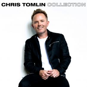 Chris Tomlin Collection album cover