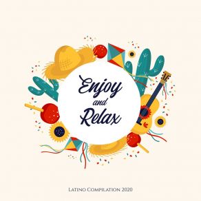 Enjoy And Relax: Latino Compilation 2020 album cover