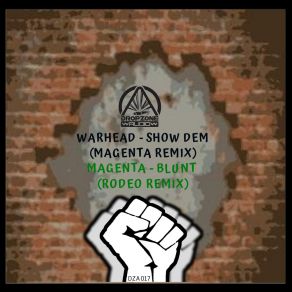 Show Dem / Blunt (Magenta Remix; Rodeo Remix) album cover