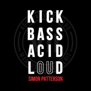 Kick Bass Acid Loud (Single) album cover