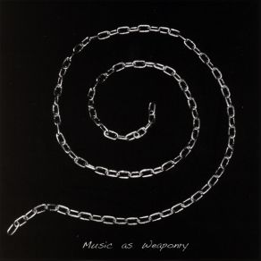 Music As Weaponry (Original Soundtrack) album cover