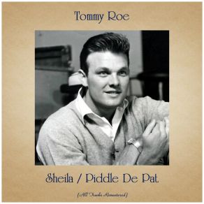 Sheila / Piddle De Pat (Remastered 2020) album cover