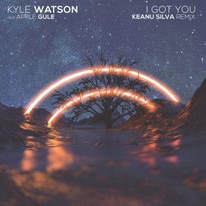 I Got You (Keanu Silva Remix) album cover