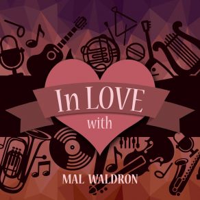 In Love With Mal Waldron album cover