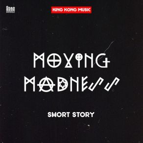 Moving Madness-Short Story (Maxi-Single) album cover