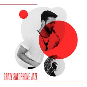 Crazy Saxophone Jazz album cover