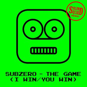The Game (I Win / You Win) (Sound Squad Remix) album cover