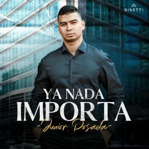 Ya Nada Importa album cover