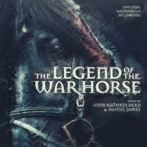The Legend Of The War Horse (Original Soundtrack Recording) album cover
