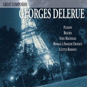 Great Composers: Georges Delerue (Original Soundtrack) album cover