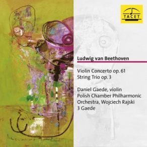 Beethoven: Violin Concerto In D Major, Op. 61 & String Trio In E-Flat Major, Op. 3 (CD2) (Maxi-Single) album cover