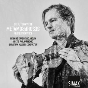 Metamorphoses – Beethoven · Kraggerud album cover