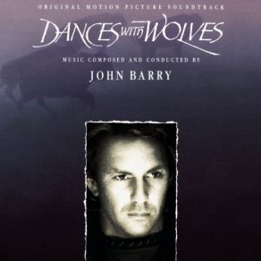 Bande Originale Du Film " Danse Avec Les Loups " (Dances With Wolves - 1990) (Original Soundtrack) album cover
