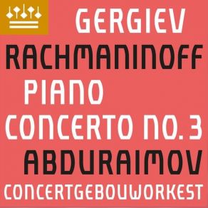 Rachmaninov - Piano Concerto No. 3 - Valery Gergiev album cover