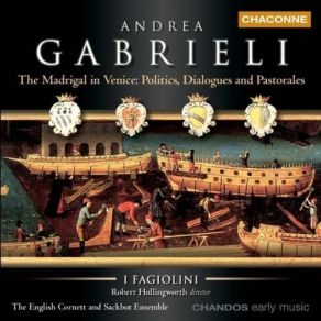 Andrea Gabrieli - The Madrigal In Venice - Robert Hollingworth album cover