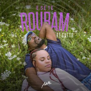 E Se Te Roubam? album cover