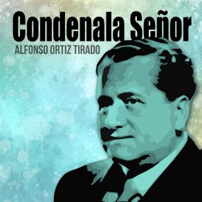 Condenala Señor album cover