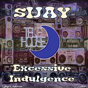 Excessive Indulgence album cover