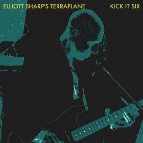 Kick It Six album cover