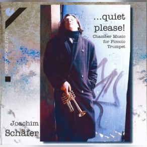 Quiet Please: Chamber Music For Piccolo Trumpet album cover