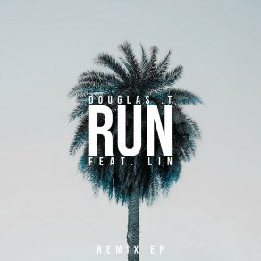 Run (Remixes) album cover