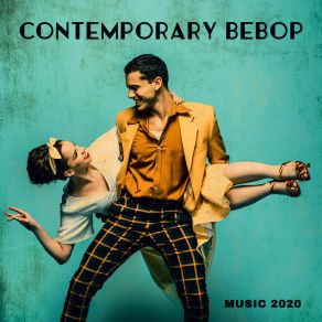 Contemporary Bebop Music 2020 album cover