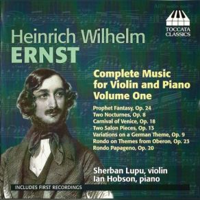 Heinrich Wilhelm Ernst: Complete Music For Violin And Piano, Vol. 1 album cover