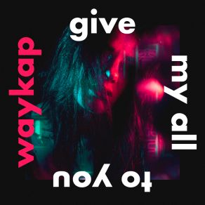 Give My All To You album cover