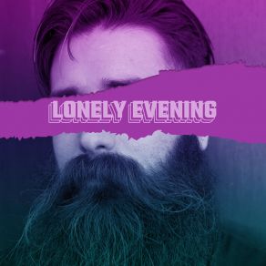 Lonely Evening – Collection Of Piano Melodies For Sad Mood album cover
