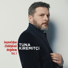 İnsanlığın Öldüğünü Duydum, Vol. 1 album cover