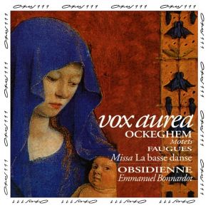 Ockeghem, Faugues - Vox Aurea - Emmanuel Bonnardot album cover