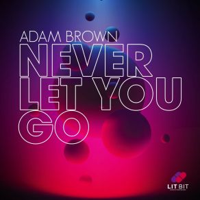 Never Let You Go album cover