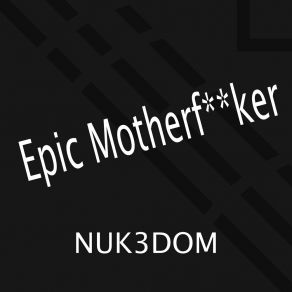 Epic Motherfucker (Hardstyle Mixes) album cover
