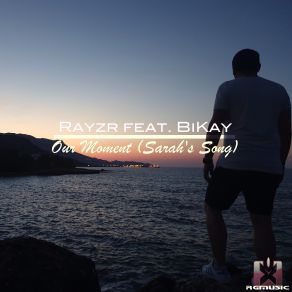 Our Moment (Sarahs Song) (Remix Edition) album cover