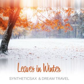 Leaves In Winter (Maxi-Single) album cover
