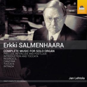 Salmenhaara: Complete Music For Organ Solo album cover