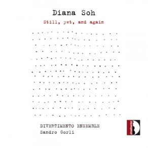 Diana Soh: Still, Yet And Again album cover