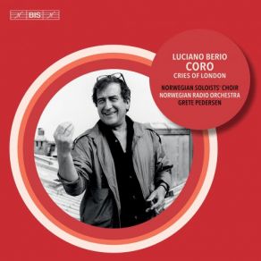 Berio: Coro & Cries Of London (Version For 8 Voices) album cover