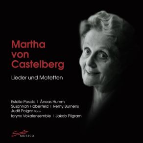 Martha Von Castelberg: Songs & Motets album cover