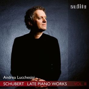 Schubert - Late Piano Works, Vol. 2 - Andrea Lucchesini album cover