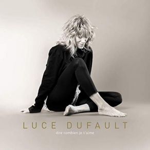 Dire Combien Je T'aime album cover