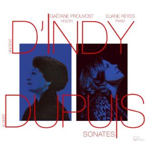 D'Indy - Dupuy: Sonates album cover