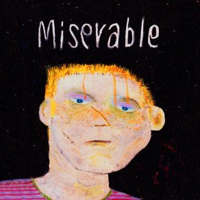 Miserable album cover
