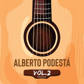 Alberto Podestá, Vol. 2 album cover